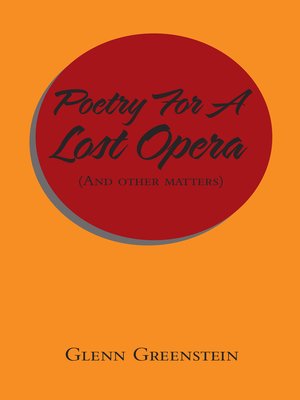 cover image of Poetry for a Lost Opera